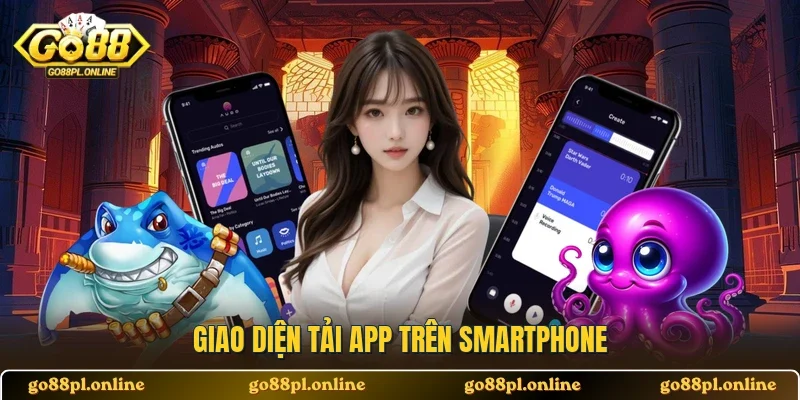 Giao diện tải app trên smartphone