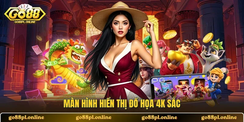 Màn hình hiển thị đồ họa 4K sắc